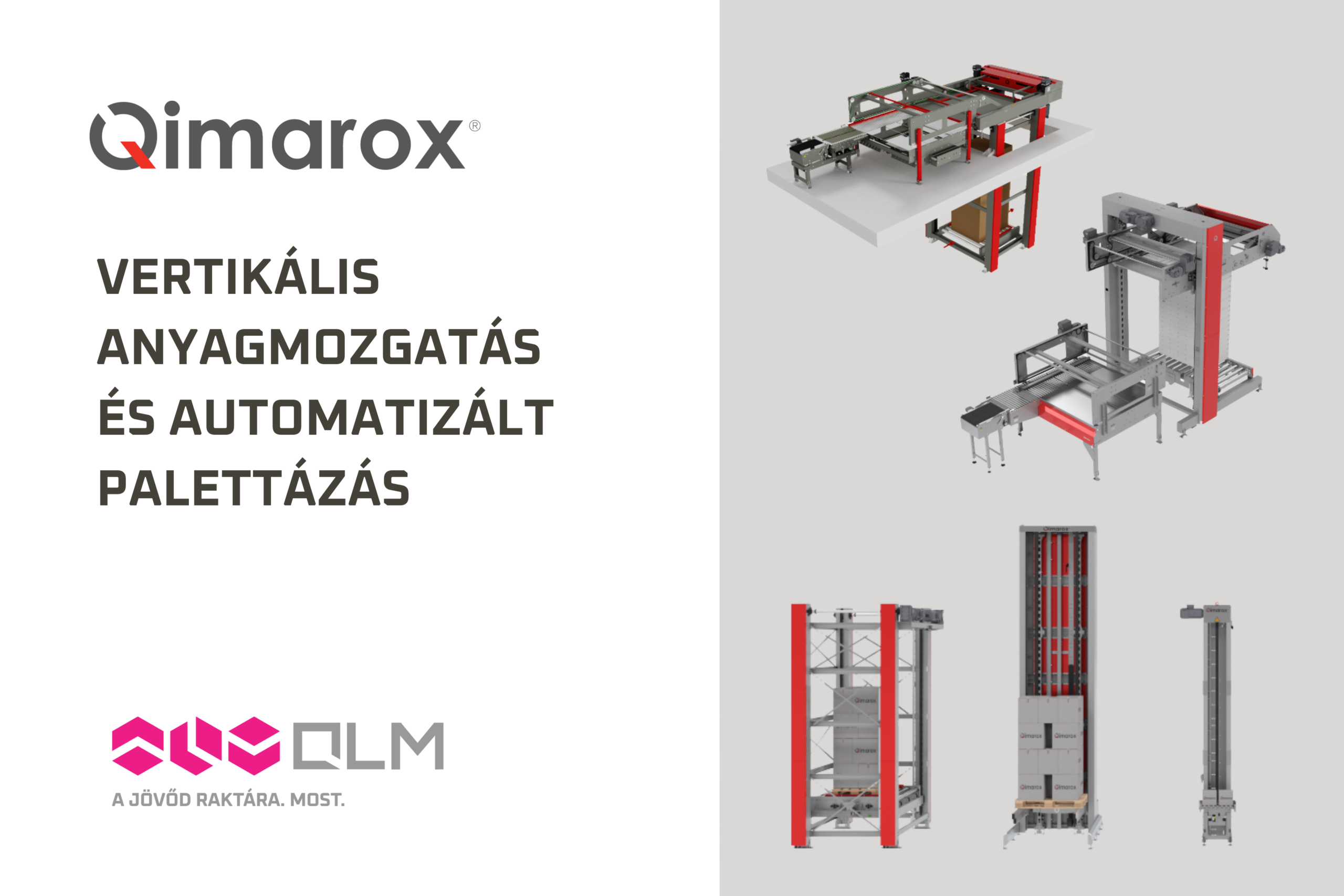 Qimarox vertikális anyagmozgató és automatizált palettázó rendszerek QLM-integrációval